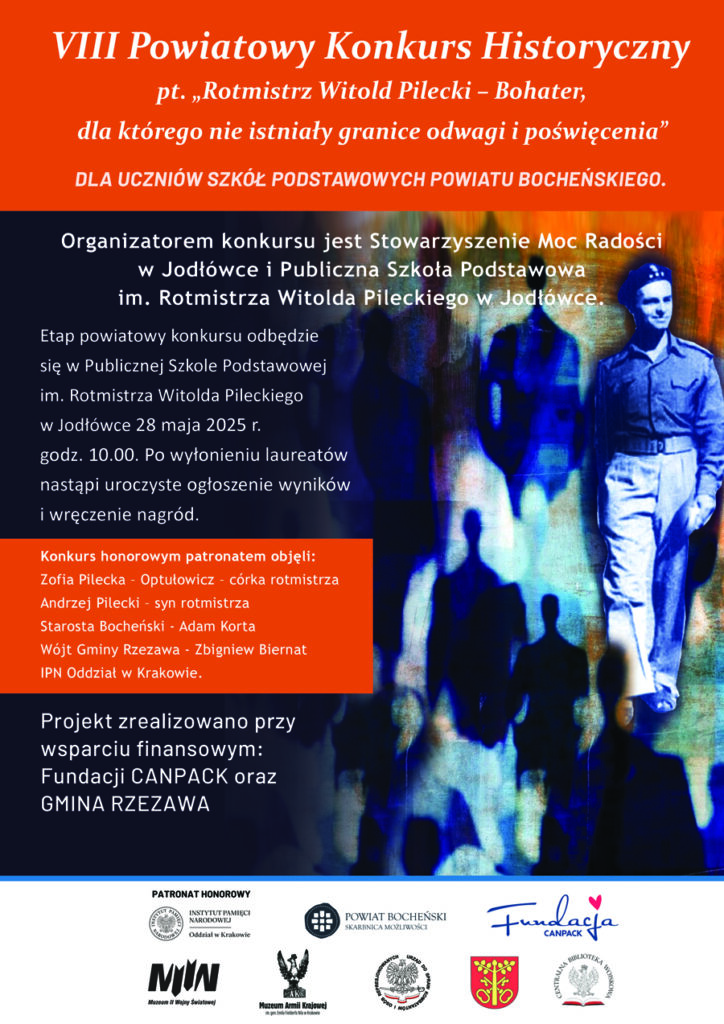 Plakat promujący konkurs historyczny utrzymany w barwach czerwonogranatowych z postacią rtm. Pileckiego z boku.