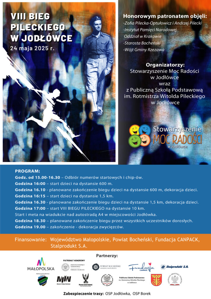 Plakat promujący VIII Bieg Pileckiego w Jodłowce. Plakat utrzymany w tonacji niebiesko-pamarańczowej z szarą sylwetką rtm. Pileckiego zawierający program wydarzenia.